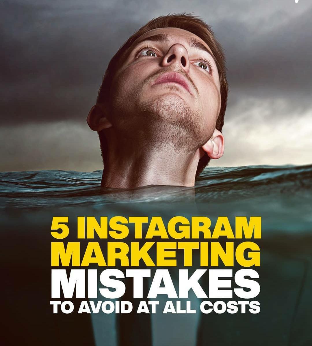 5 Instagram Marketing Mistakes To Avoid At All Cost