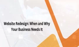 Website Redesign: When and Why Your Business Needs It