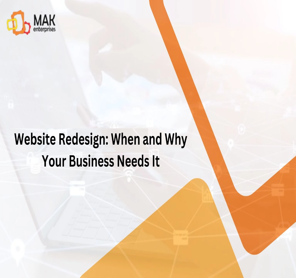 Website Redesign: When and Why Your Business Needs It