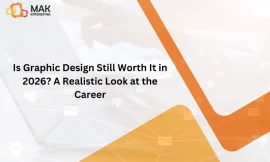 Is Graphic Design Still Worth It in 2026? A Realistic Look at the Career